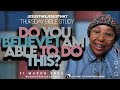 Bible Study 21 March 2024 Do You Believe That I Am Able To Do This