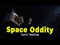 Lyric Reading #0054 - Space Oddity – David Bowie (Lyrics Read Aloud) | The Story of Major Tom