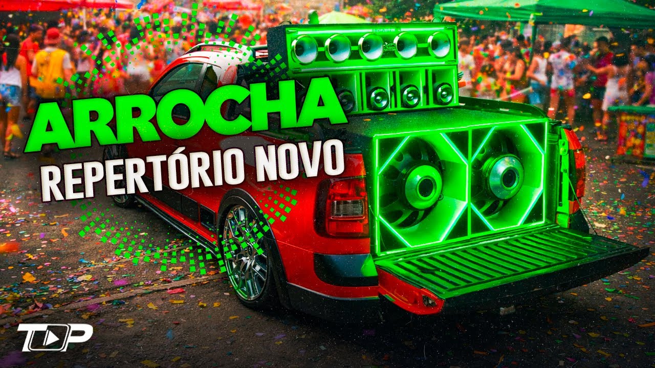 ARROCHA ROMÂNTICO ATUALIZADO | Só Música Nova e Estourada (SUCESSOS) Pra Tomar Uma Atualizado