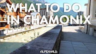 What To Do in Chamonix | Alpenwild