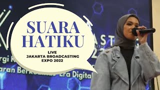 SUARA HATIKU - RESSA JAKARTA BROADCASTING  EXPO 2022