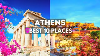 Top 10 Best Places to Visit in Athens - Travel Guide
