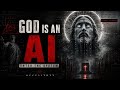 God is an AI - Alexander Laurent - [Part.1] #mystery #uap #hiddentruth #space #god #whistleblower