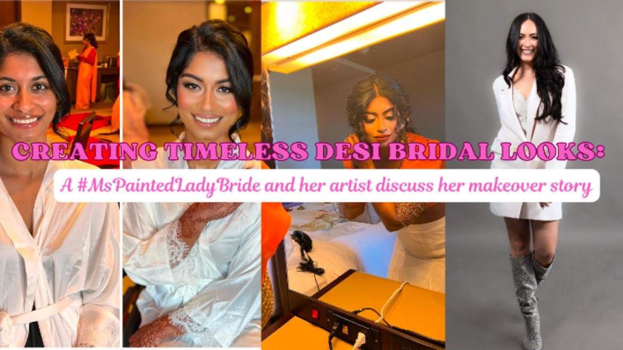Creating timeless desi bridal looks: A 