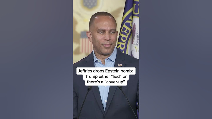 Jeffries drops Epstein bomb: Trump either 'lied' or there’s a 'cover-up'