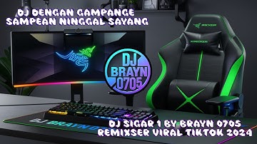 DJ DENGAN GAMPANGE SAMPEAN TINGGAL SAYANG
