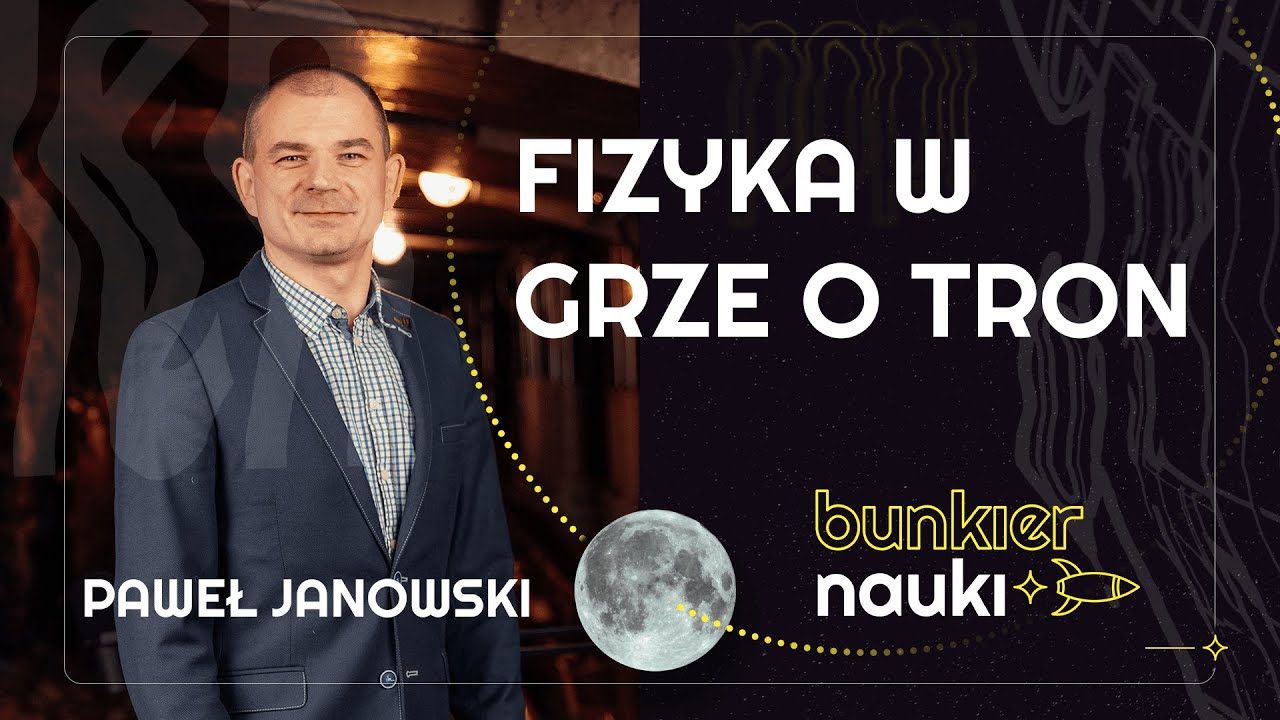 Fizyk analizuje GRĘ O TRON: czy smoki mogłyby ziać ogniem? @KrzysztofMMaj  i Paweł Janowski | 66