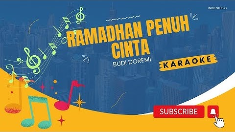Ramadhan Penuh Cinta - Budi Doremi - Karaoke