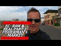 THE REAL PART 2 (FISHERMAN'S MARKET) RAW &amp; REAL LOL