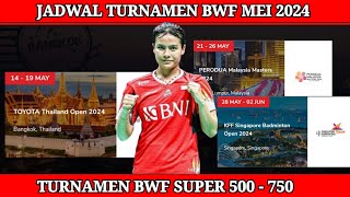 JADWAL BADMINTON TURNAMEN BWF  UNTUK TOUR ASIA DI BULAN MEI 2024