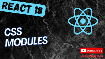 120. CSS Modules to scope the styles locally for React Components in react App - react18
