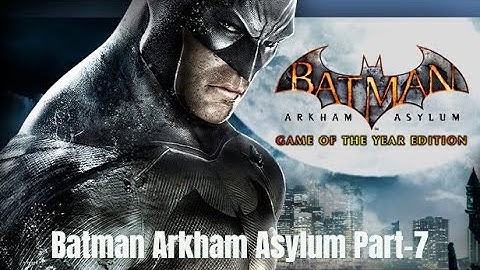 Batman Arkham Asylum GOTY-Edition Gameplay - The Scarecrow