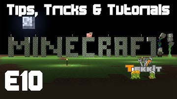 Tips, Tricks & Tutorials - E10 [Minecraft Tekkit] - Rubber