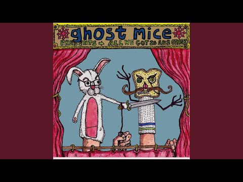 Ghost Mice — Disconnected