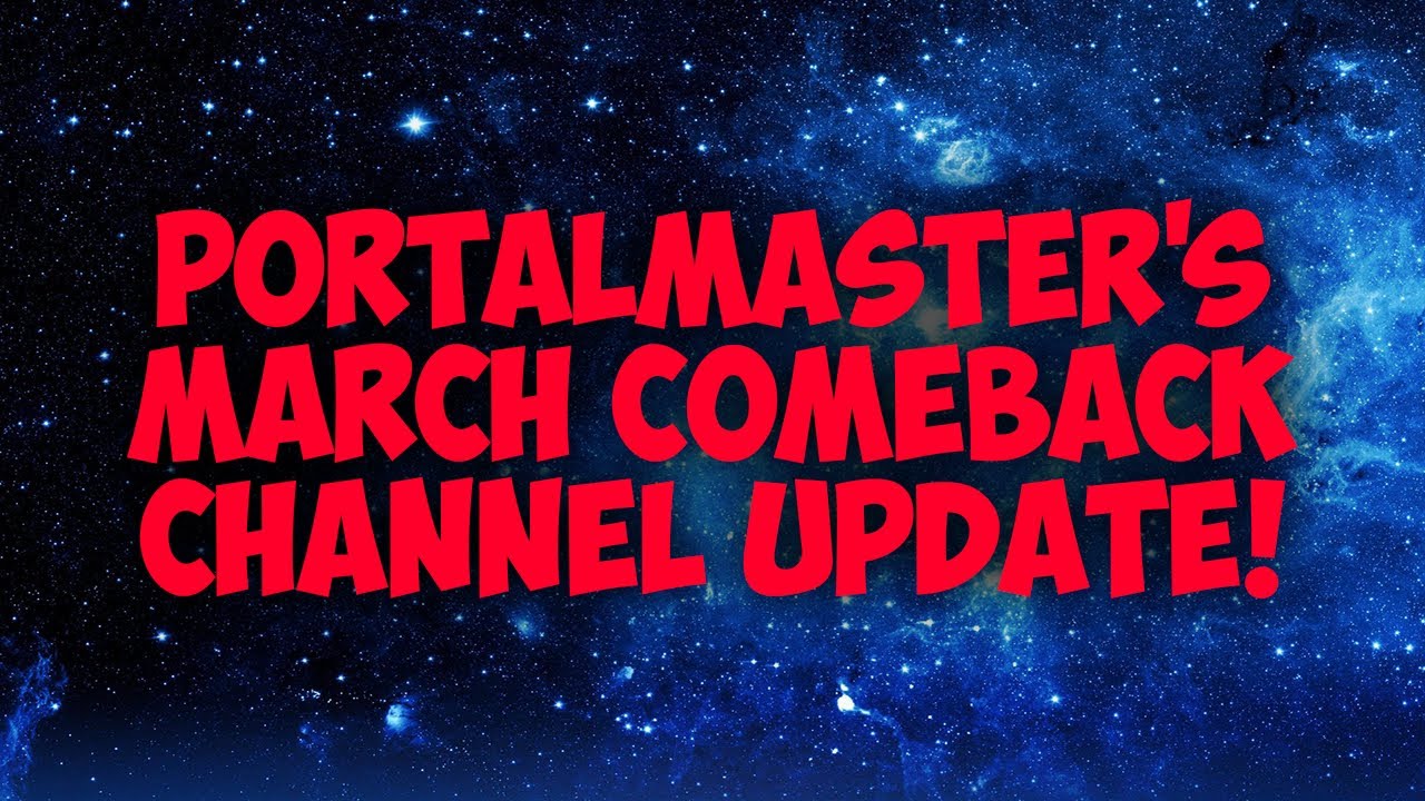 March Comeback Channel Update