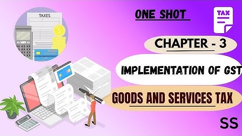 Implementation of GST|3rd SEM|B.com & BBA|NEP|ONE SHOTGST|PU|study sphere4554