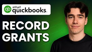 How To Record Government Grants In Quickbooks (Tutorial 2025)