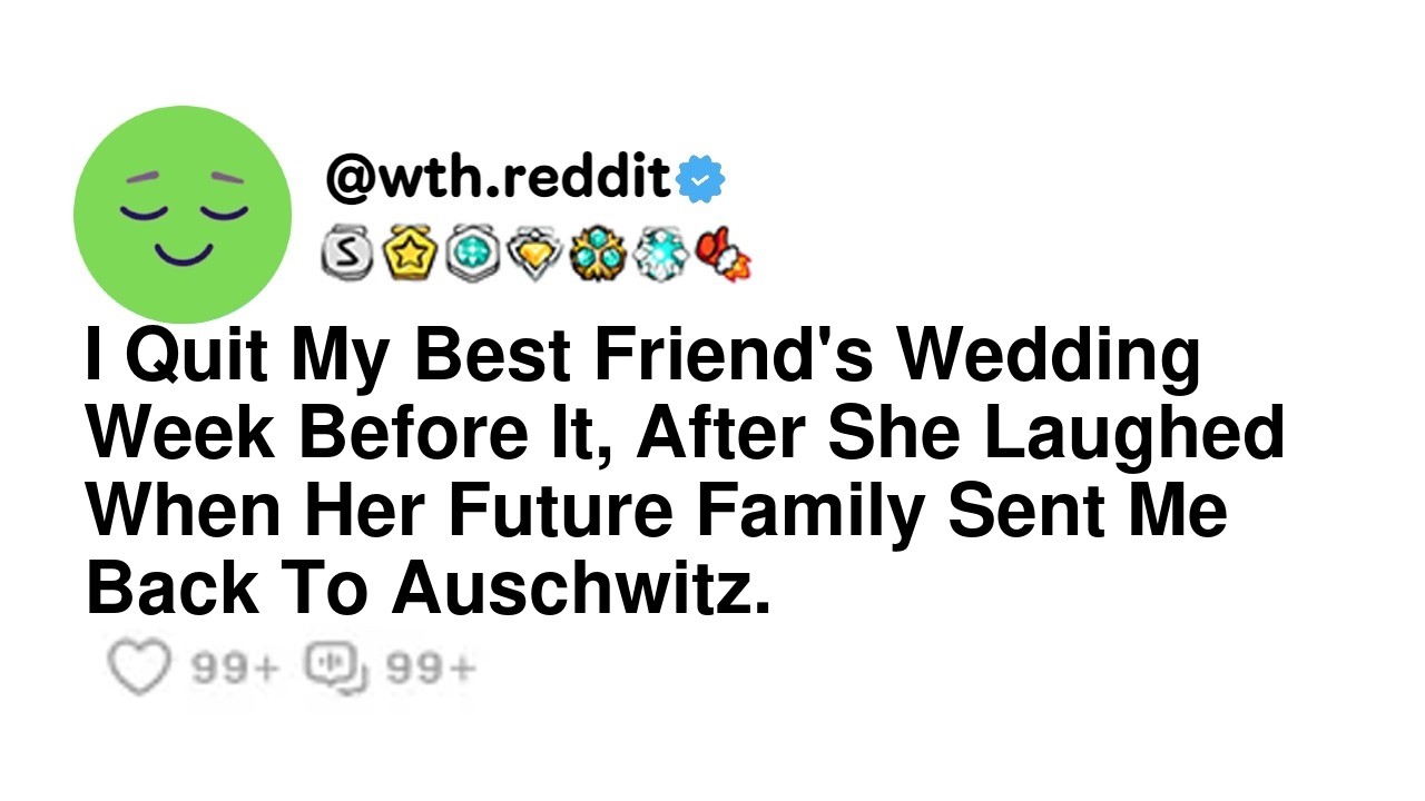 Ik stopte een week voor het huwelijk van mijn beste vriendin, nadat ze lachte toen haar toekomstige familie zei dat ik terug moest naar Auschwitz. We zaten op een boot midden in de blokhut van de...