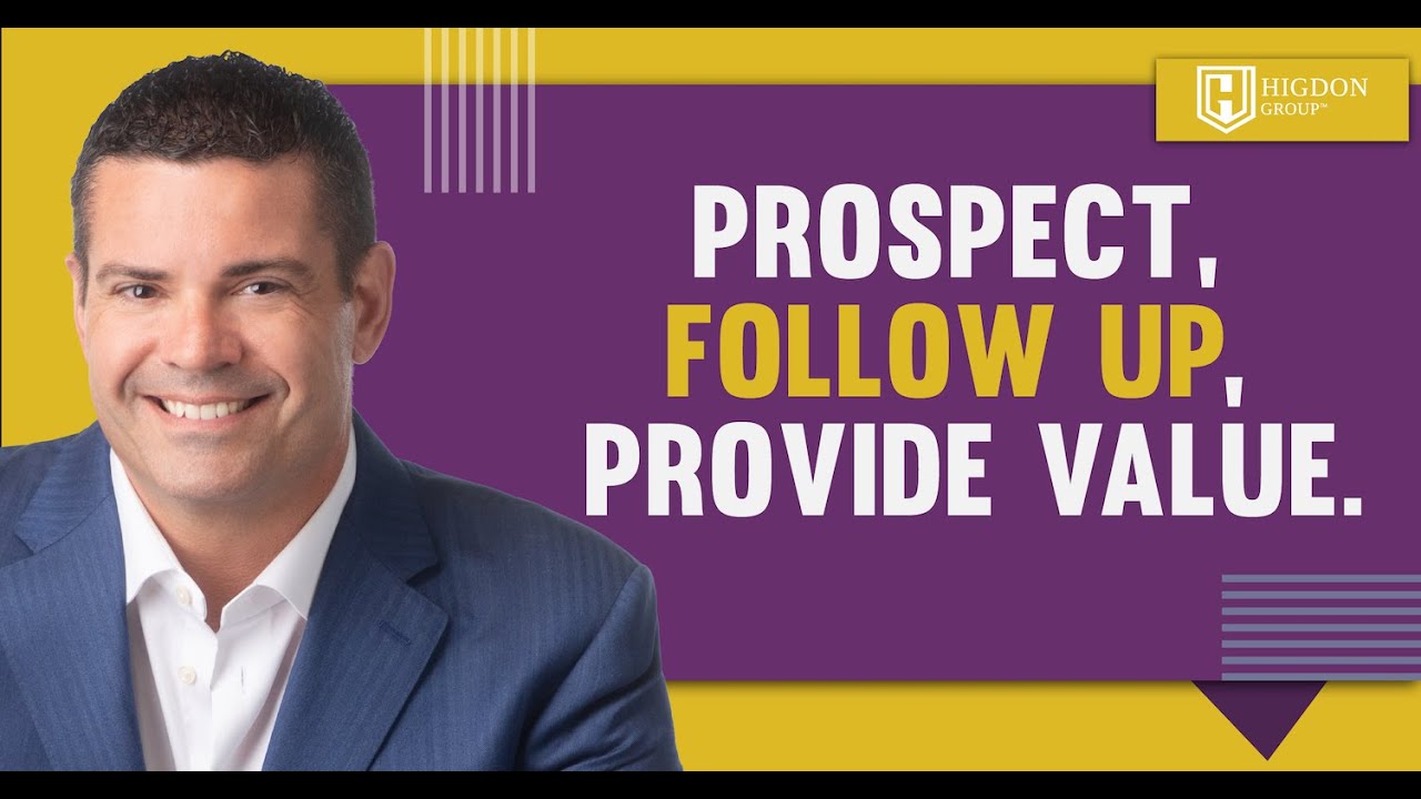 Attract High Quality Leads - Prospect, Follow Up, Provide Value