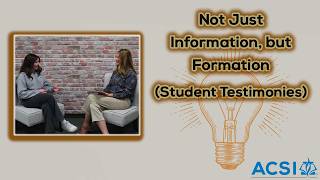 Student Leadership & Learning Ep 29: Not Just Information, but Formation (Student Testimonies)