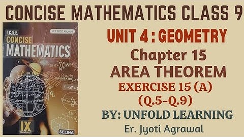 ICSE CONCISE MATHEMATICS CLASS 9 || 2025-26 || 15. Area Theorem || Exercise 15 (A) part 2