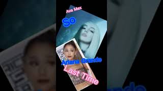 Ariana Grande And Ava Max
