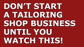 How to Start a Tailoring Shop Business | Free Tailoring Shop Business Plan Template Included