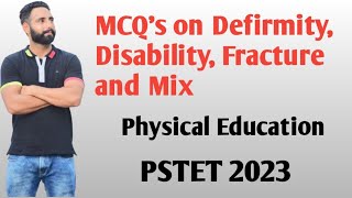 MCQ’s on Defirmity, Disability, Fracture and Mix || PSTET 2 || PHYSICAL EDUCATION 2023|| screenshot 2