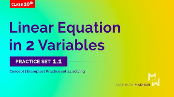 Linear Equations in Two Variables Class 10th Maharashtra Board New Syllabus Part 1 | M-by-M
