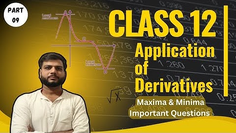 Class 12 | Important Questions on Maxima and Minima | Board Exam Preparation | CBSE ICSE State Board