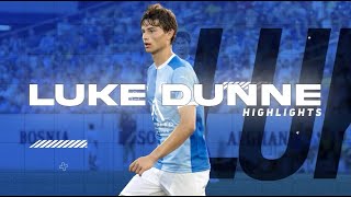 Luke Dunne CM Highlights 2025