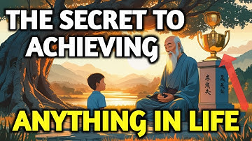 The Secret to Achieving Anything in Life | A Powerful Motivational Story in English | Zen Wisdom