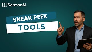 SermonAi 4 Tools