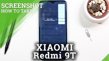 How to Grab Screenshot on XIAOMI Redmi 9T – Capture Displayed Content