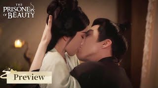 32 Who Knew Wei Shao Could Be This Obsessed With Kissing? The Prisoner Of Beauty Wetv