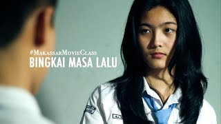 Alur Cerita Film Makassar - BINGKAI MASA LALU