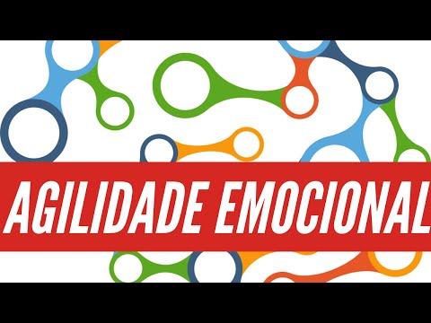 Vídeo: Agilidade Emocional 5. Como Não Pular Do Gancho Das Emoções. Engarrafamento