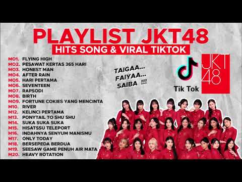 PLAYLIST LAGU JKT48 HITS  VIRAL TIKTOK 2022