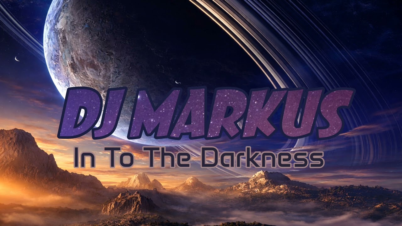 DJ MARKUS & DJ DANY - In To The Darkness (Official Audio)