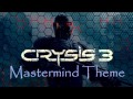 Crysis 3 soundtrack mastermind theme