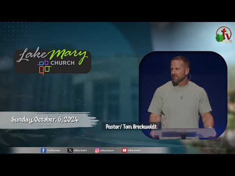 Lake Mary Church - Florida - Sunday, October 6, 2024