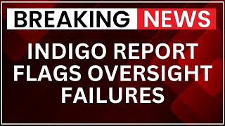 Indigo Crisis Report Flags Oversight Failures | Government Forms 4-Member Review Panel