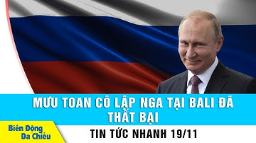 MƯU TOAN CÔ LẬP NGA TẠI BALI ĐÃ THẤT BẠI