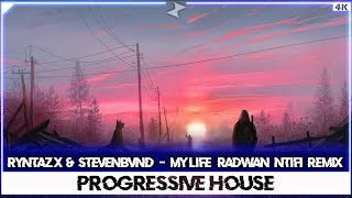 Ryntaz x Stevenbvnd - My Life (Radwan Ntifi Remix)