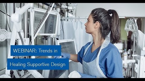 Webinar: Evidence Based Design