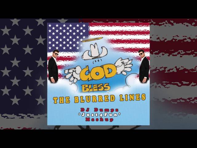 Robin Thicke vs EAV - God Bless the Blurred Lines (DJ Dumpz Mashup)