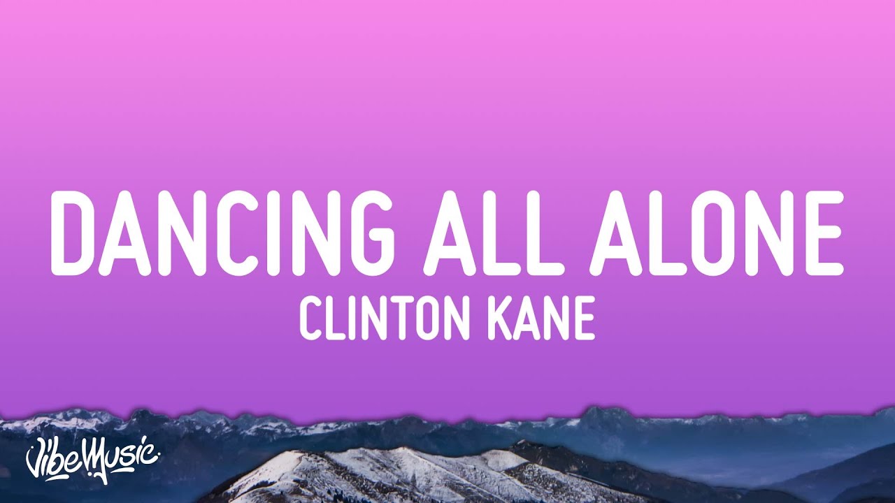 Watch Clinton Kane - Dancing All Alone (Lyrics) on YouTube