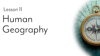 Human Geography Population and Migration (Lesson 11)