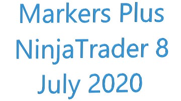 Markers Plus for NinjaTrader 8 -New Release from July of 2020