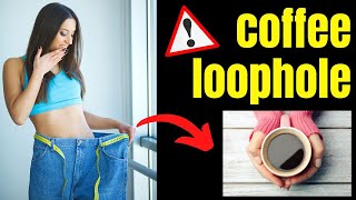 COFFEE LOOPHOLE- ✅((RIGHT STEP BY STEP!))✅ - 7 SECOND COFFEE LOOPHOLE - COFFEE LOOPHOLE RECIPE 2024